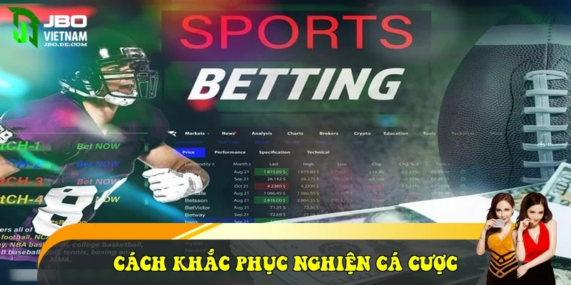 cách khắc phục nghiện cá cược
