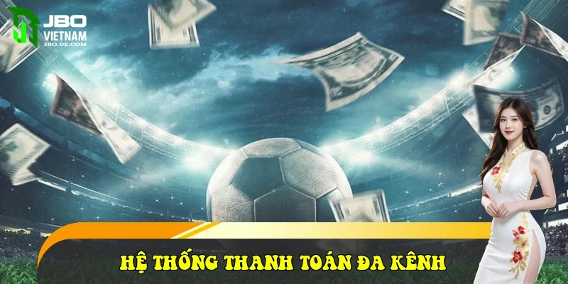 Hệ thống thanh toán đa kênh