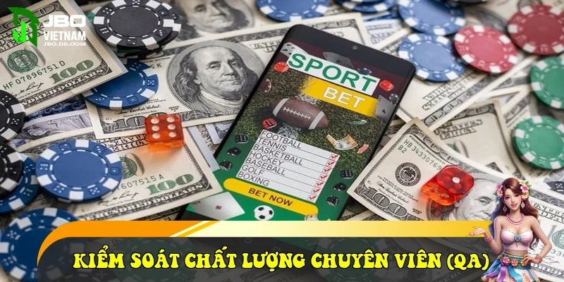 kiểm soát chất lượng chuyên viên (QA)
