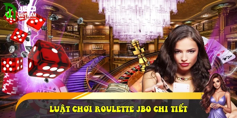 Luật chơi Roulette JBO chi tiết
