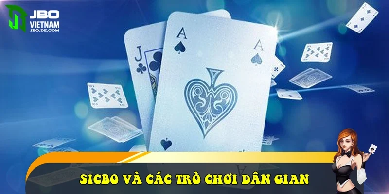 Sicbo và các trò chơi dân gian