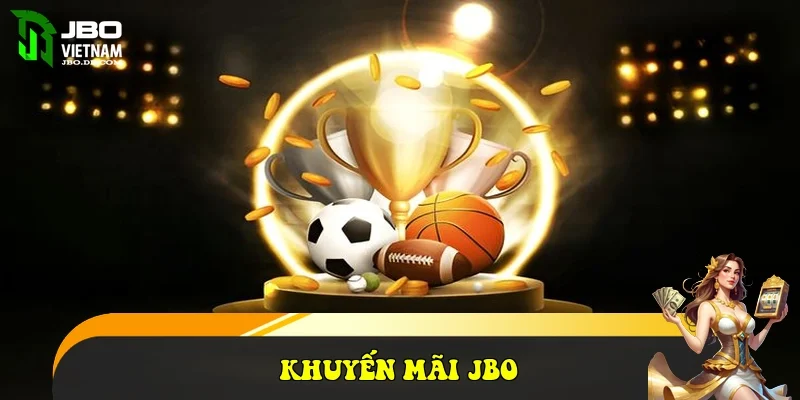 Khuyến mãi JBO Khuyến mãi JBO